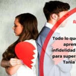 Cómo aprender de la infidelidad y mejorar como pareja.