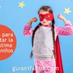 ¿Cómo fomentar la autoestima en los hijos desde una edad temprana?