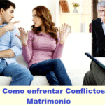 ¿Cómo Manejar Los Conflictos En El Matrimonio?