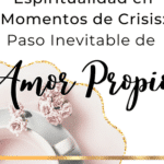 El Amor Propio En Tiempos De Crisis