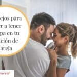 10 Consejos Para Volver A Encender La Chispa En La Pareja