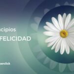 3 Principios Para Alcanzar La Felicidad