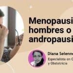 Menopausia Lo Que Todo Hombre Debe Saber