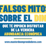 3 Creencias Falsas Sobre El Dinero