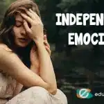 Nadie es indispensable en la vida de nadie: Independencia emocional